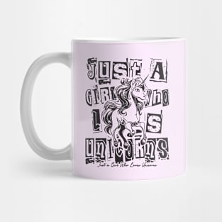 Just a girl who loves unicorns - funny quote Mug